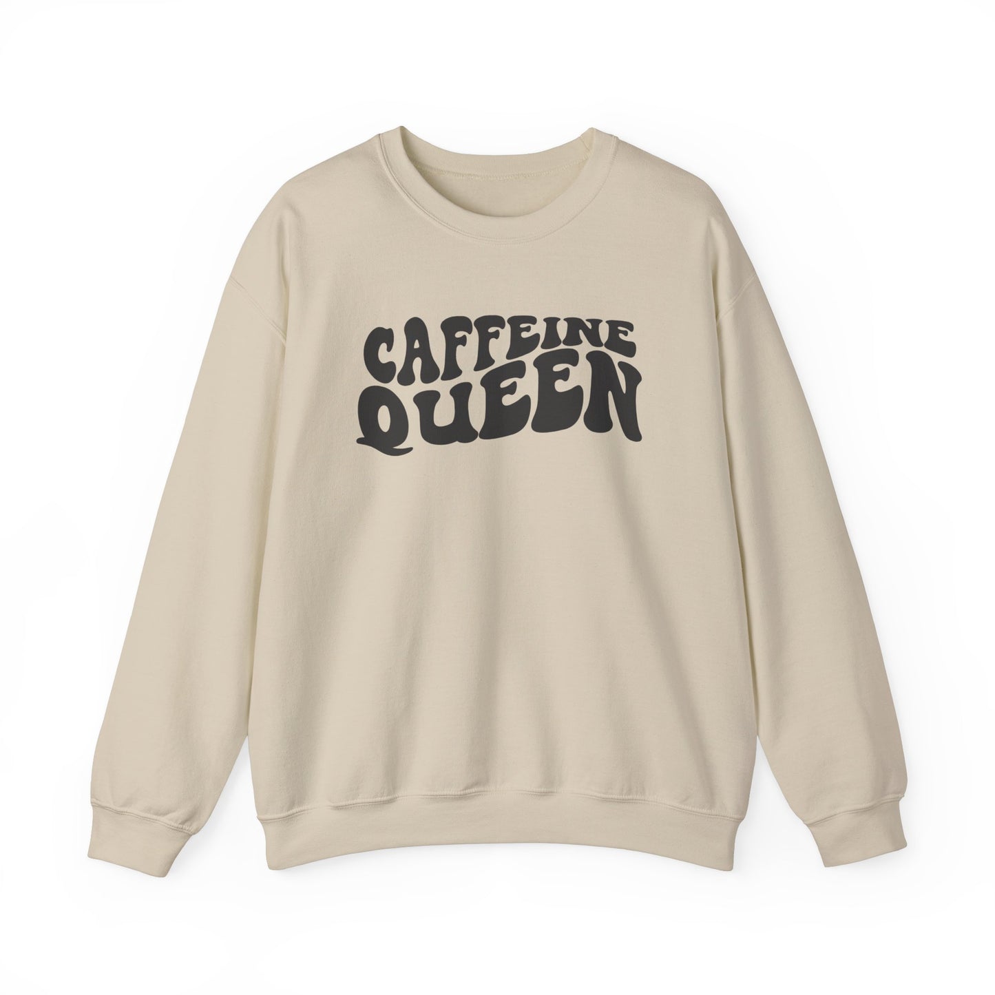 Caffeine Queen Crewneck Sweatshirt