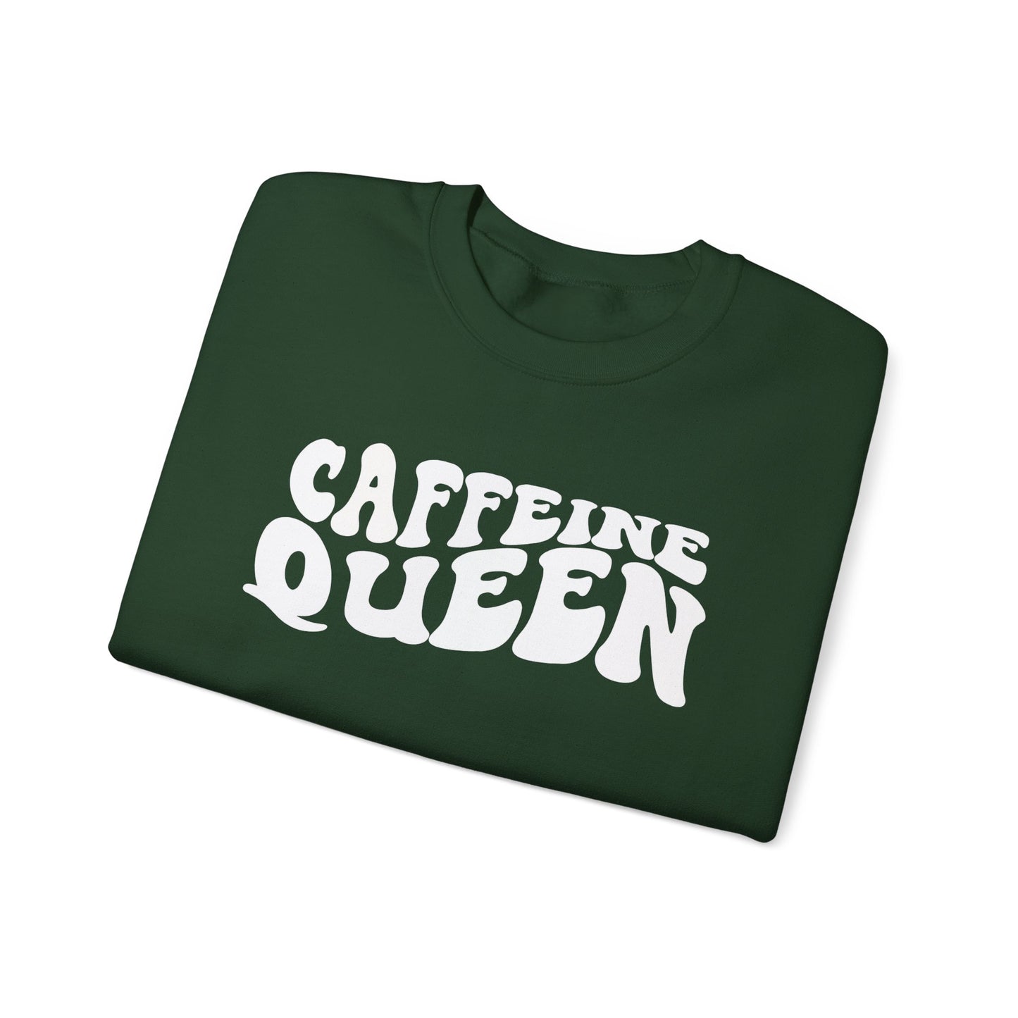 Caffeine Queen Crewneck Sweatshirt